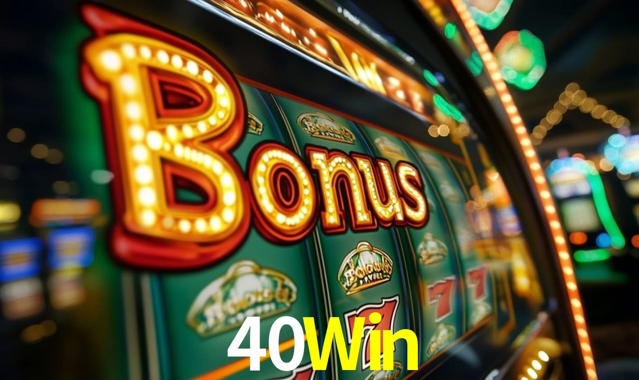 40Win Slot - 320+ Caça-Níqueis Premium